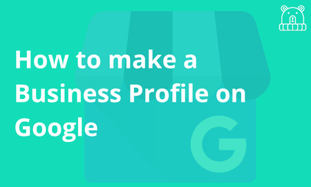 How to make Business Profile on Google - step-by-step guide with the Google My Business logo